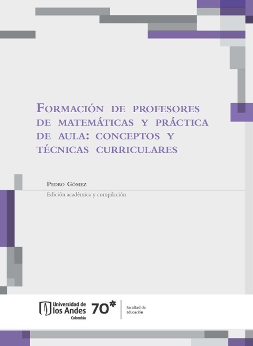 Formación de profesores de matemáticas y práctica de aula: conceptos y técnicas curriculares