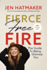 Jen Hatmaker - Fierce, Free, and Full of Fire artwork