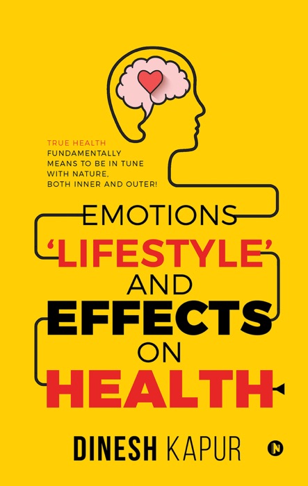 Emotions ‘Lifestyle’ and Effects on Health