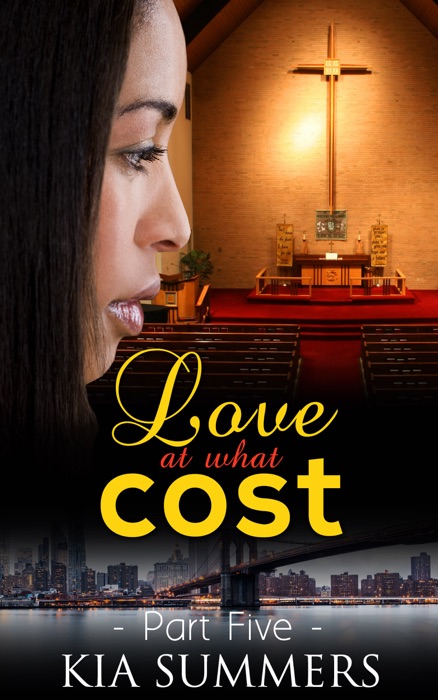 Love At What Cost 5: Amaya & Delilah's Story