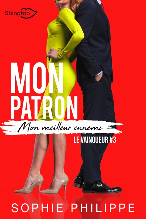 Mon Patron, Mon Meilleur Ennemi Tome 3