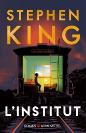 L'Institut - Stephen King & Jean Esch