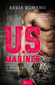 U.S. Marines - Tome 1 - Arria Romano