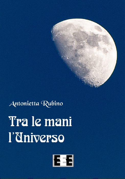 Tra le mani l'Universo