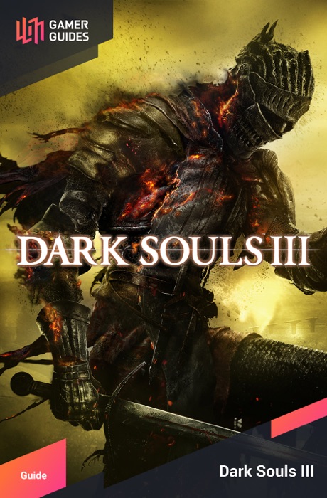 Dark Souls III - Strategy Guide