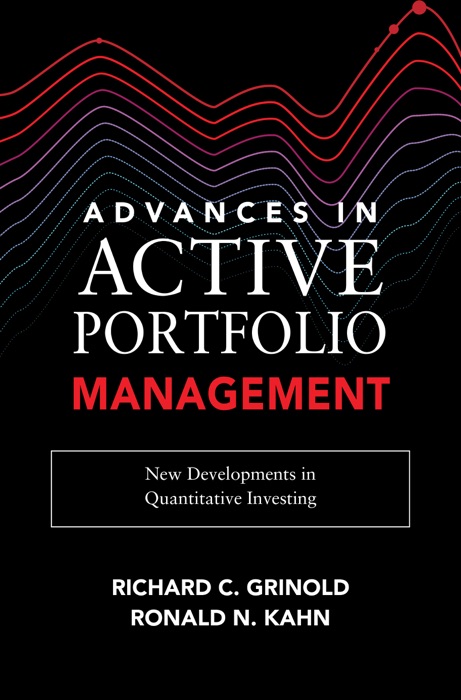 Advances in Active Portfolio Management: New Developments in Quantitative Investing