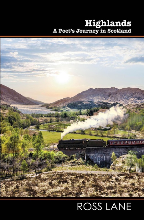 Highlands - A Poet's Journey in Scotland