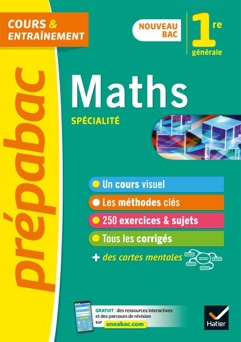 Maths 1re générale (spécialité) - Prépabac - Michel Abadie, Annick Meyer, Jean-Dominique Picchiottino & Martine Salmon