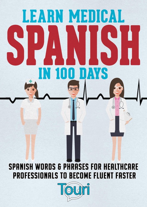 download-learn-medical-spanish-in-100-days-spanish-words-phrases