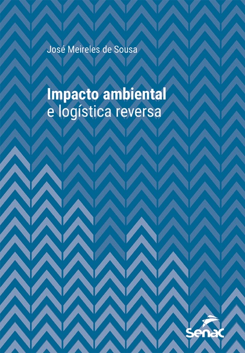 Impacto ambiental e logística reversa