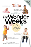 Xaviera Plas-Plooij, Frans X. Plooij PhD & Hetty van de Rijt, PhD - The Wonder Weeks: A Stress-Free Guide to Your Baby's Behavior (6th Edition) artwork