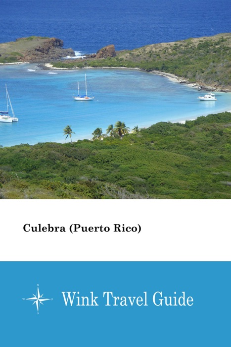 Culebra (Puerto Rico) - Wink Travel Guide