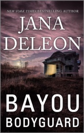 Bayou Bodyguard - Jana DeLeon by  Jana DeLeon PDF Download