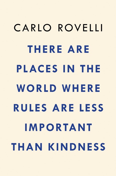 There Are Places in the World Where Rules Are Less Important Than Kindness