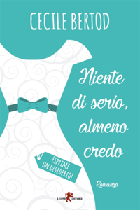 Leggi Libro online Niente di serio, almeno credo