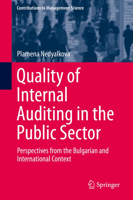 Quality of Internal Auditing in the Public Sector