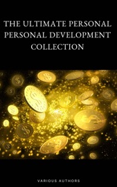 The Ultimate Personal Development Collection - Napoleon Hill