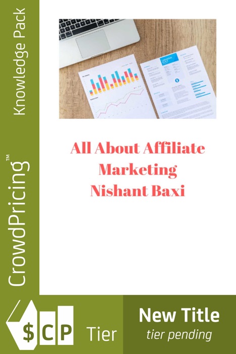 All About Affiliate Marketing