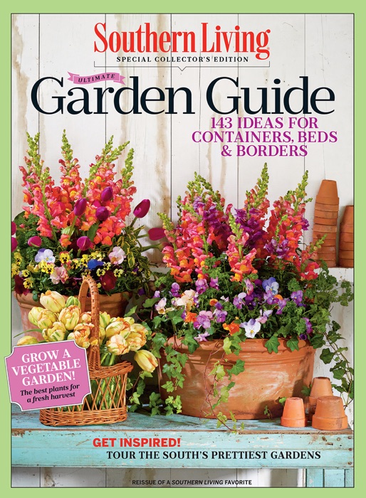 SOUTHERN LIVING Ultimate Garden Guide