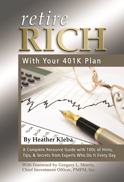 Retire Rich with Your 401K Plan