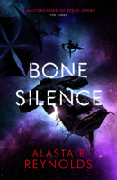 Alastair Reynolds - Bone Silence artwork