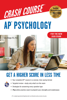 AP®  Psychology Crash Course, For the New 2020 Exam, Book + Online - Larry Krieger