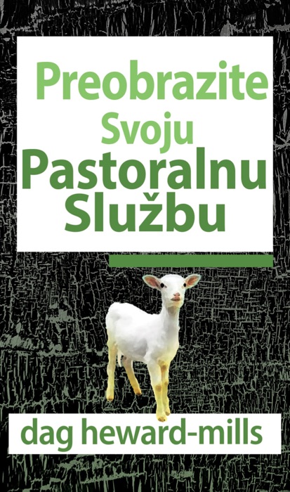 Preobrazite Svoju Pastoralnu Službu