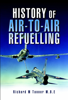 Richard M. Tanner - History of Air-to-Air Refuelling artwork