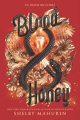 Blood & Honey - Shelby Mahurin