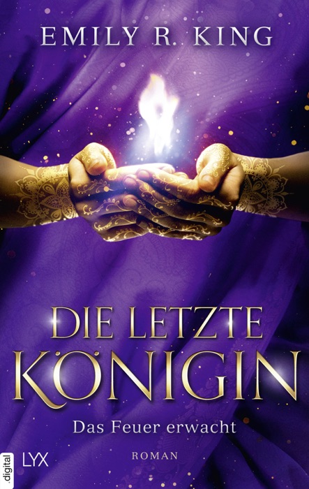 Die letzte Königin - Das Feuer erwacht