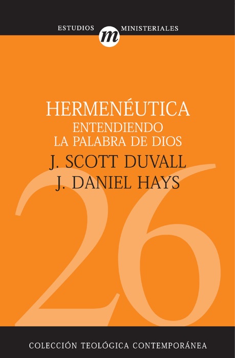 Hermenéutica: Entendiendo la palabra de Dios