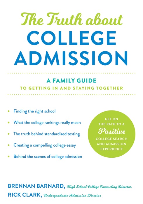 The Truth about College Admission