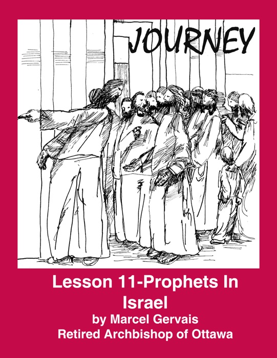 Journey: Lesson 11- Prophets In Israel