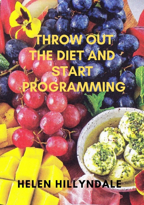 Throw Out the Diet and Start Programming