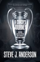 Steve J. Anderson - A Coach's Journey: Discussing Essential Aspects and Lessons of Professional Coaching artwork
