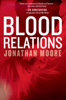 Jonathan Moore - Blood Relations artwork