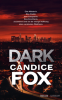 Candice Fox & Andrea O'Brien - Dark artwork