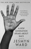 The Fire This Time - Jesmyn Ward