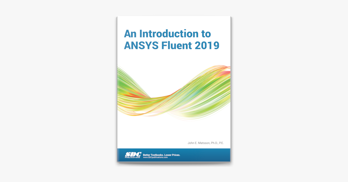 ‎An Introduction To ANSYS Fluent 2019 On Apple Books