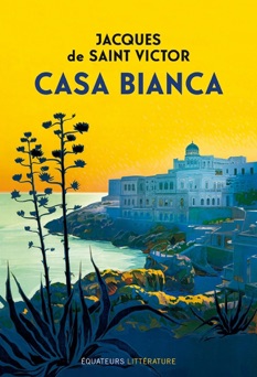 Casa Bianca - Jacques de Saint Victor