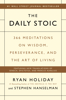 Ryan Holiday & Stephen Hanselman - The Daily Stoic artwork