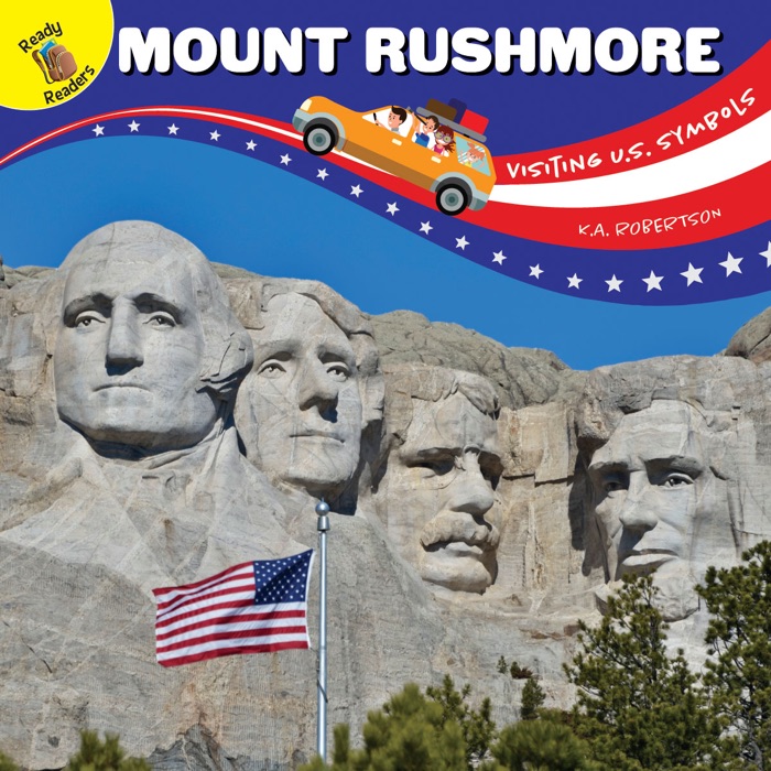 Visiting U.S. Symbols Mount Rushmore