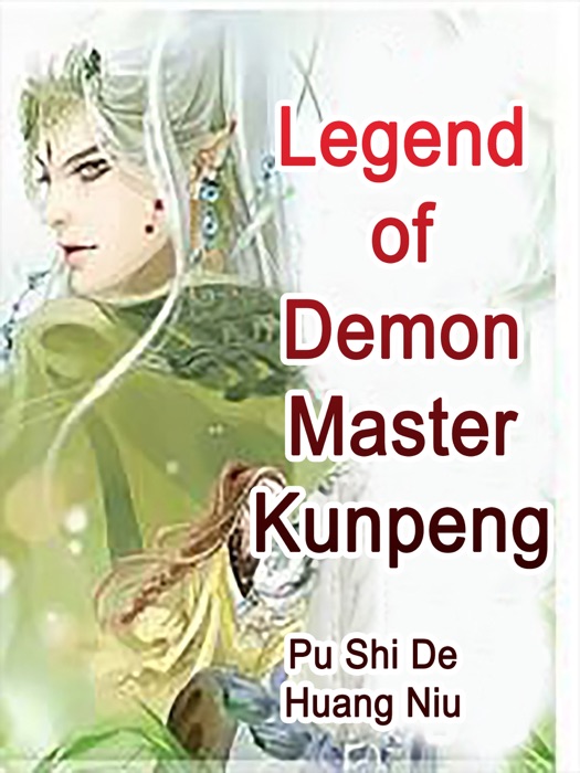 Legend of Demon Master Kunpeng