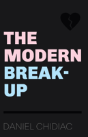 Daniel Chidiac - The Modern Break-Up artwork