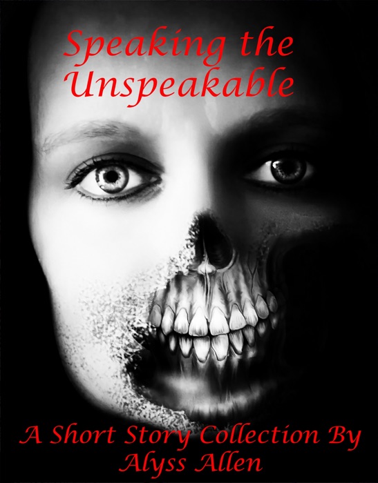 Speaking the Unspeakable