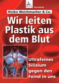 Wir leiten Plastik aus dem Blut - Imre Kusztrich