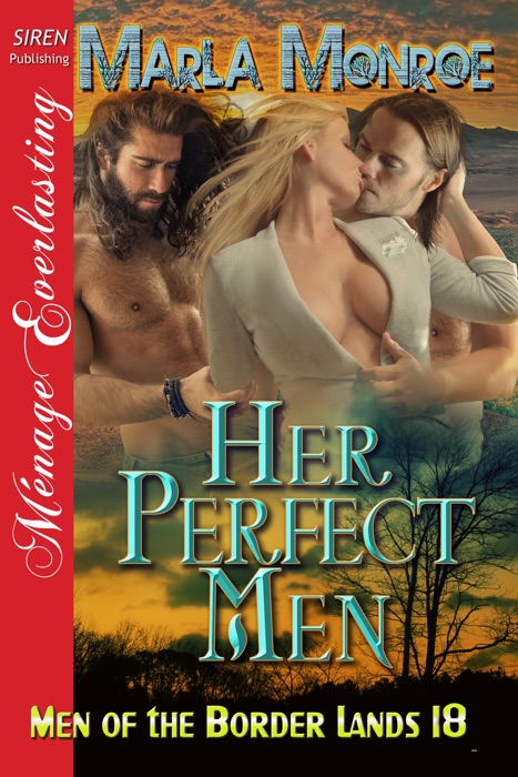 Her Perfect Men [Men of the Border Lands 18]
