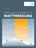 Praxishandbuch Wattmessung - Joe Friel