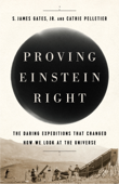 Proving Einstein Right - S. James Gates Jr. & Cathie Pelletier