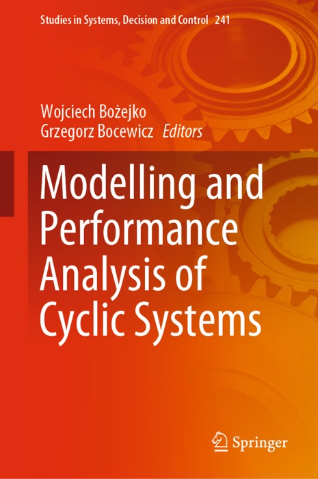 Modelling and Performance Analysis of Cyclic Systems